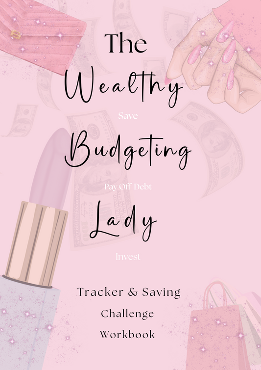 The Wealthy Budgeting Lady Tracker & Saving Challenge Workbook!